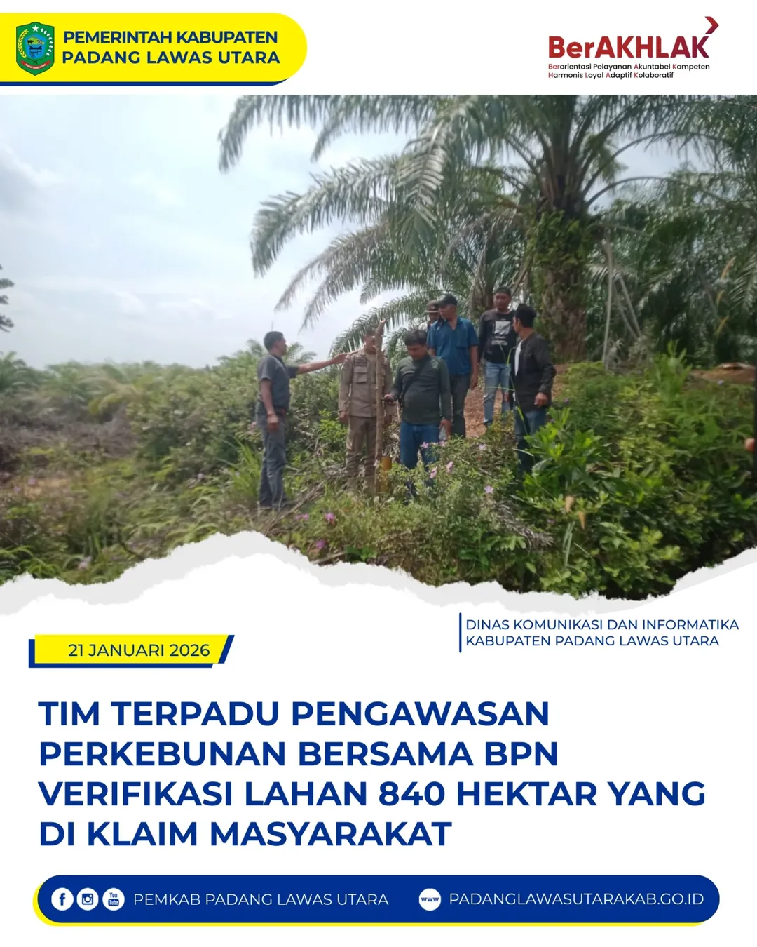 Tim Terpadu Pengawas Perkebunan Kabupaten Padang Lawas Utara Verifikasi Lapangan Terhadap Lahan Seluas 840 hektare Yang Diklaim Masyarakat