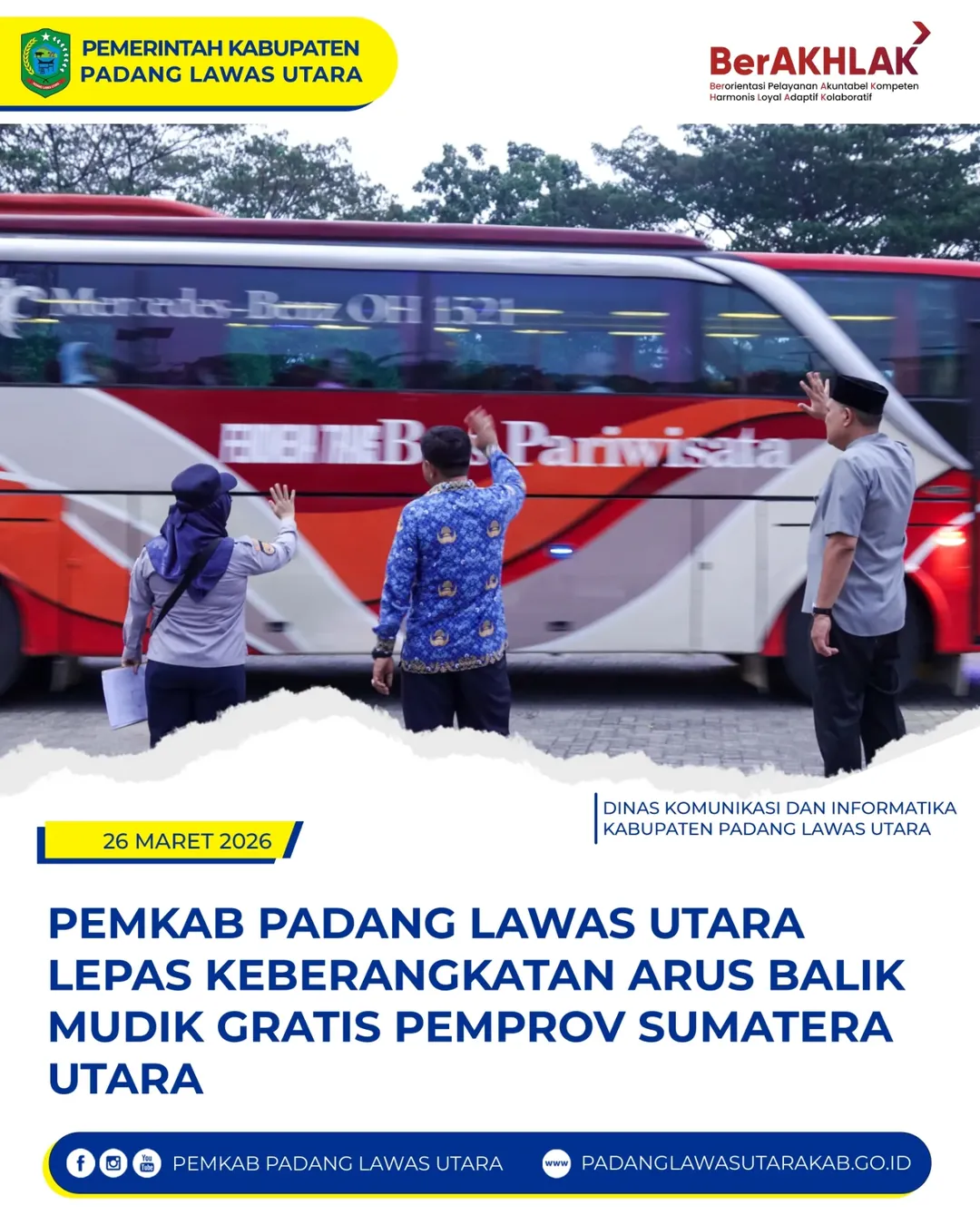 Pemkab Padang Lawas Utara Melepas Keberangkatan Peserta Arus Balik Program Mudik Gratis Idul Fitri