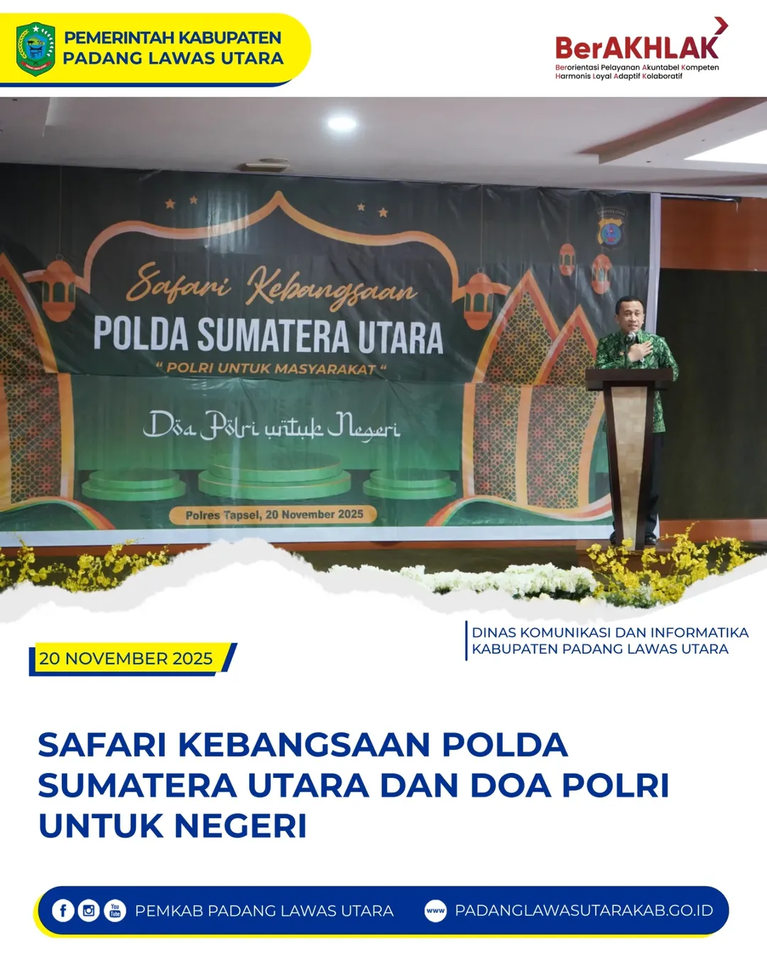 SAFARI KEBANGSAAN POLDA SUMATERA UTARA DAN DOA POLRI UNTUK NEGERI