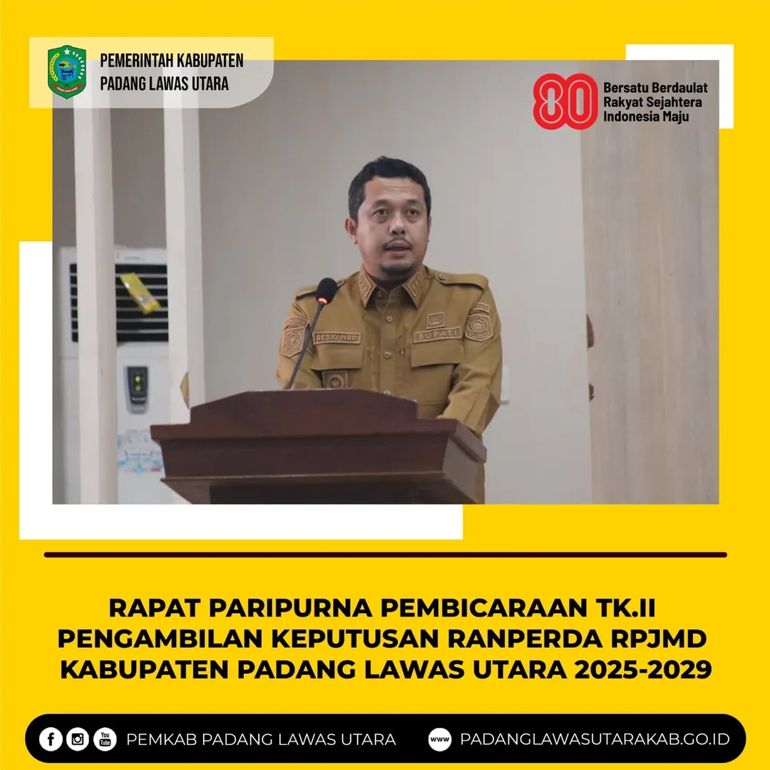 Rapat Paripurna Pembicaraan TK. II Pengambilan Keputusan Atas Rarperda RPJMD Kabupaten Padang Lawas Utara Tahun 2025-202