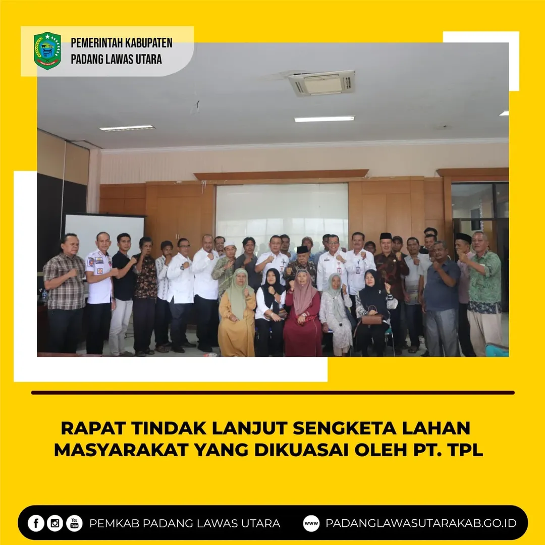 Rapat Tindak Lanjut Sengketa Lahan Masyarakat yang Dikuasai Oleh PT. Toba Pulp Lestari (PT. TPL)