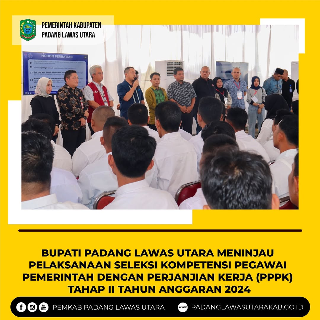 Peninjauan Pelaksanaan Seleksi PPPK Tahap II Tahun Anggaran 2024 Kabupaten Padang Lawas Utara