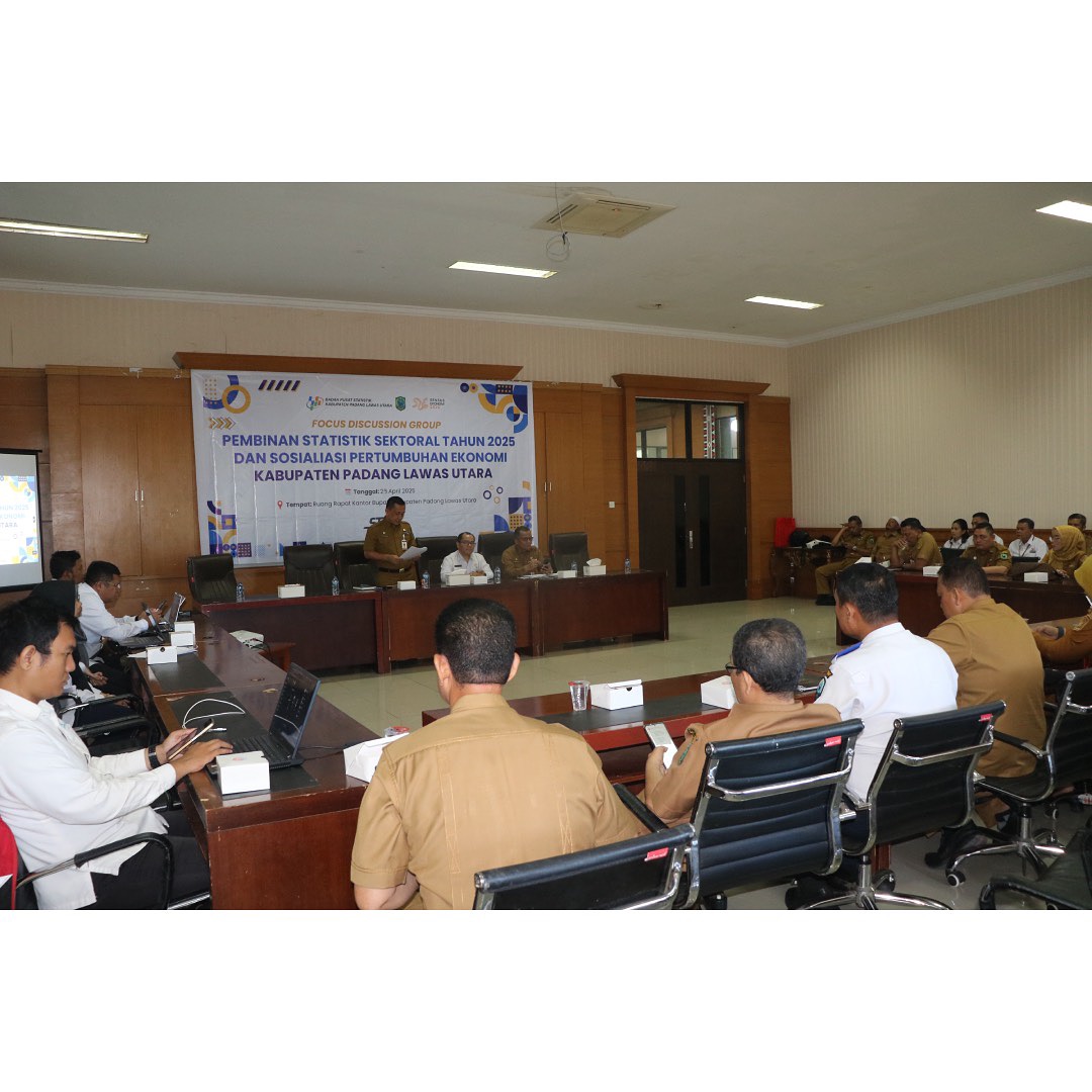 FGD PEMBINAAN STATISTIK SEKTORAL TAHUN 2025 DAN SOSIALISASI PERTUMBUHAN EKONOMI KABUPATEN PADANG LAWAS UTARA