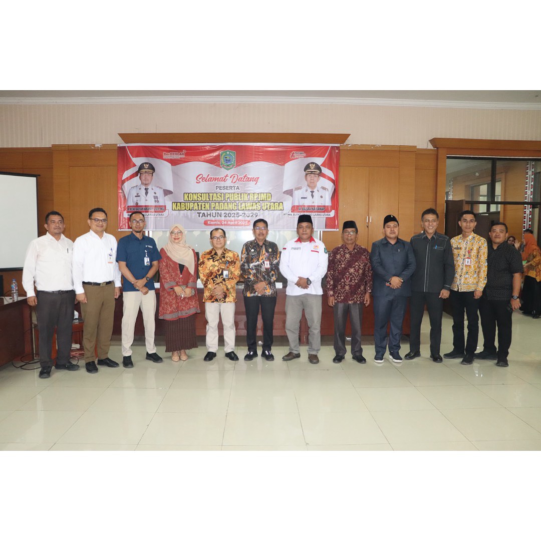 KONSULTASI PUBLIK RPJMD KABUPATEN PADANG LAWAS UTARA TAHUN 2025-2029