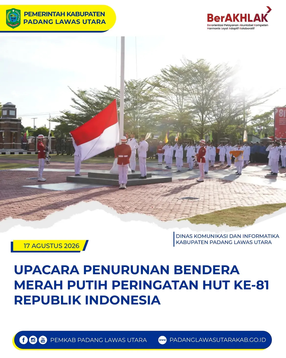 Upacara Penurunan Bendera Merah Putih HUT RI Ke-81