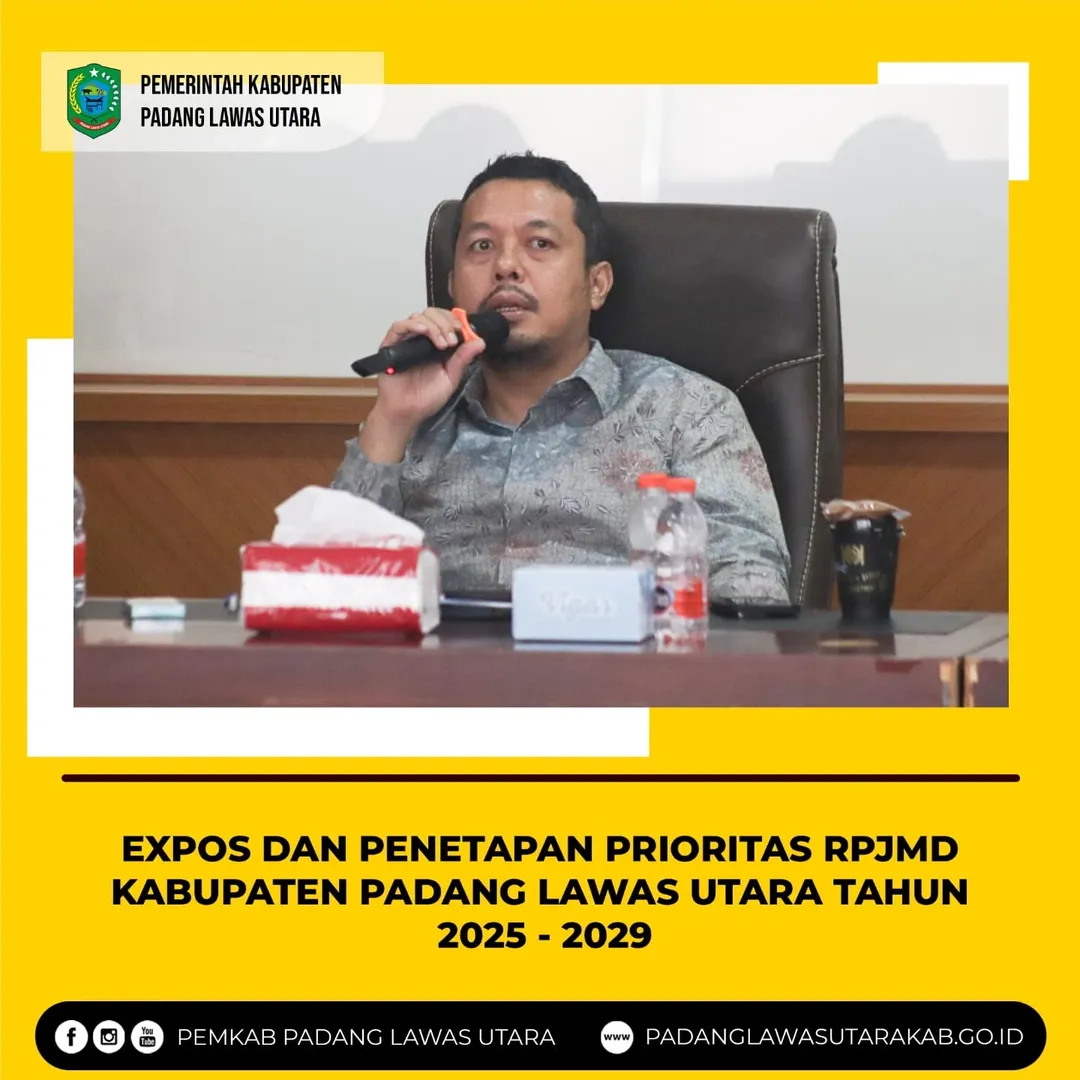 Expos dan Penetapan Prioritas RPJMD Kabupaten Padang Lawas Utara Tahun 2025 - 2029