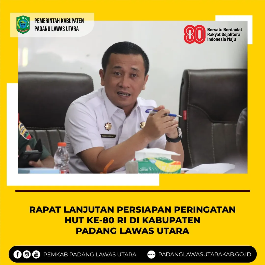 Rapat Lanjutan Pembahasan Pelaksanaan HUT RI ke 80 Tahun 