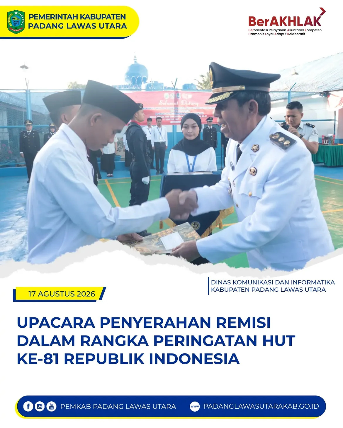 Upacara Peringatan HUT RI ke-81 Sekaligus Penyerahan Remisi Bagi Warga Binaan Lapas III Gunungtua